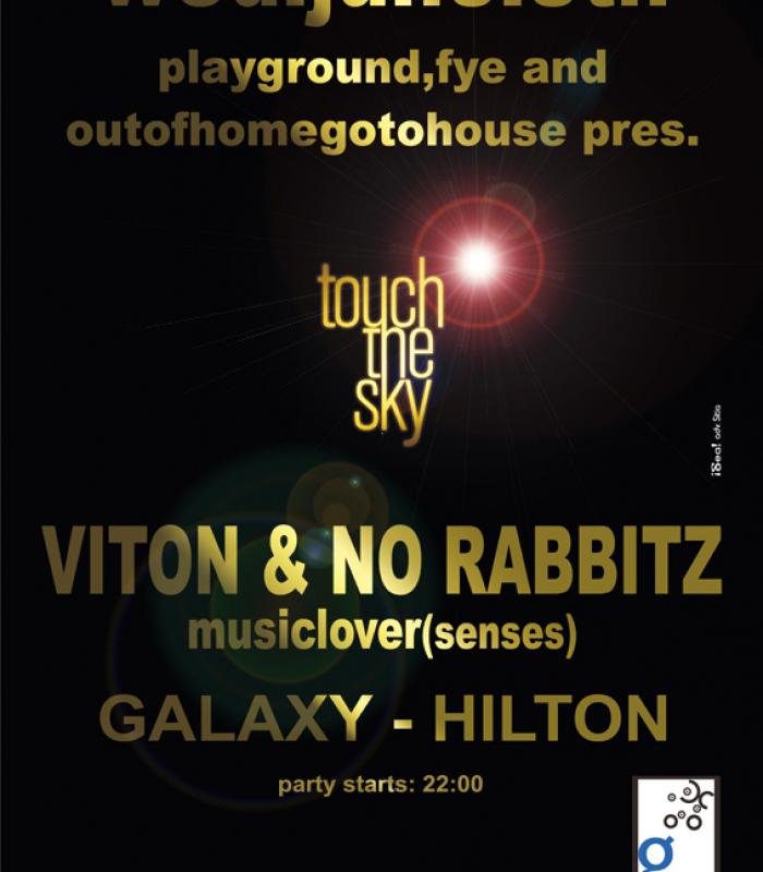 Touch the Sky Party at Galaxy Hilton
